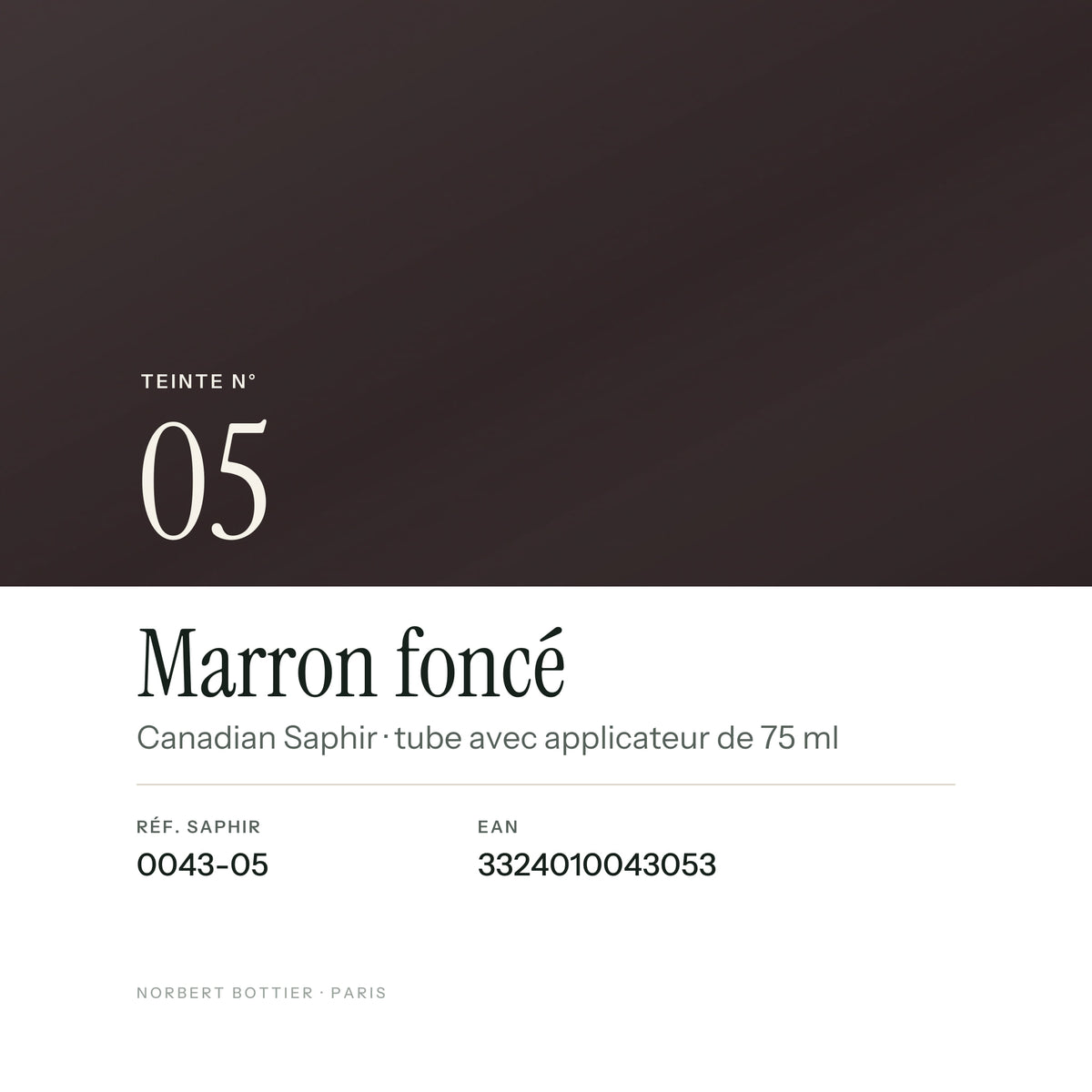 Teinte Marron foncé n° 05 de la Canadian Saphir, réf. 0043-05, EAN 3324010043053