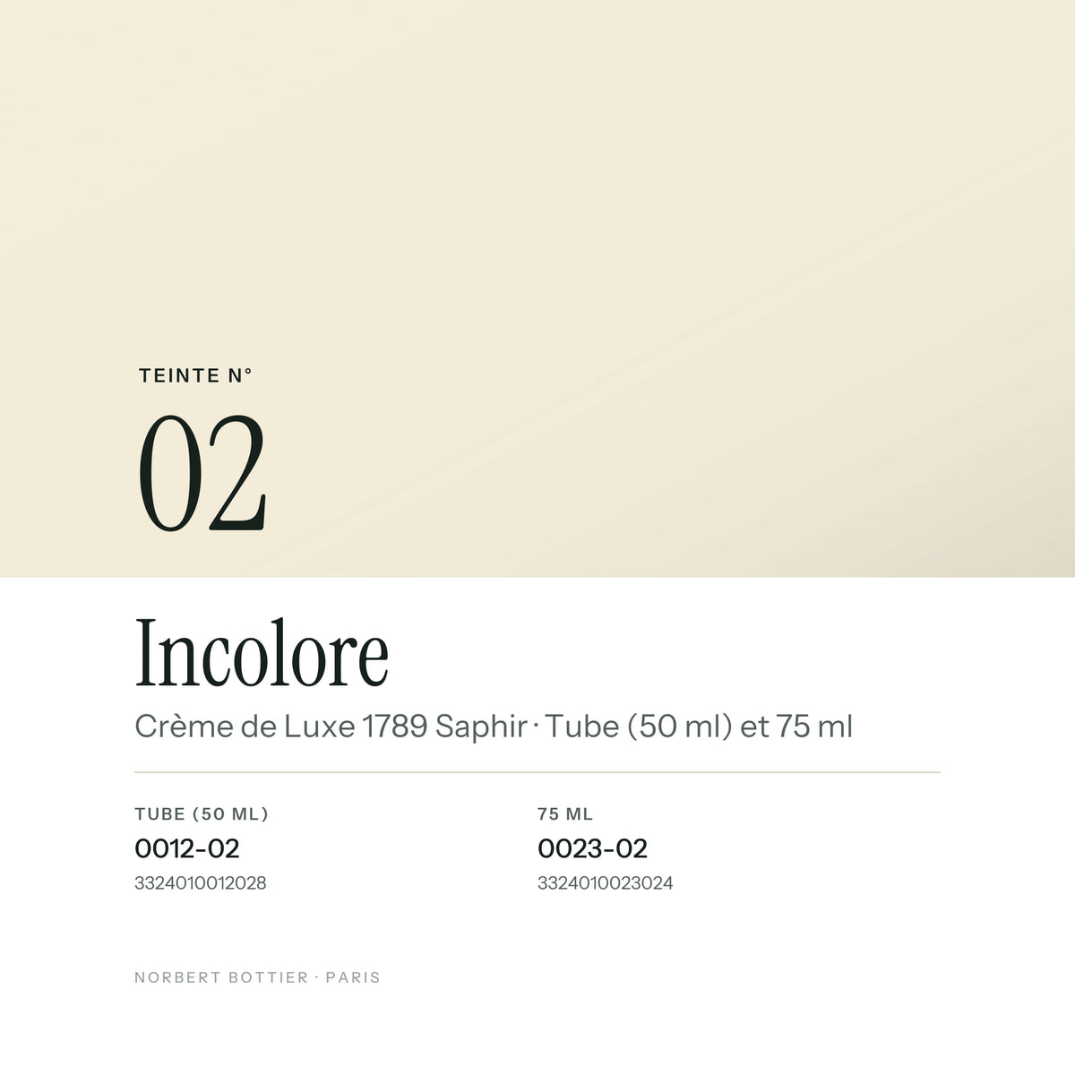 Teinte Incolore n° 02 de la Crème de Luxe 1789 Saphir, réf. 0012-02 / 0023-02