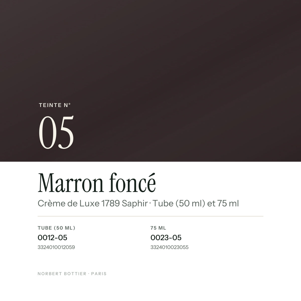 Teinte Marron foncé n° 05 de la Crème de Luxe 1789 Saphir, réf. 0012-05 / 0023-05