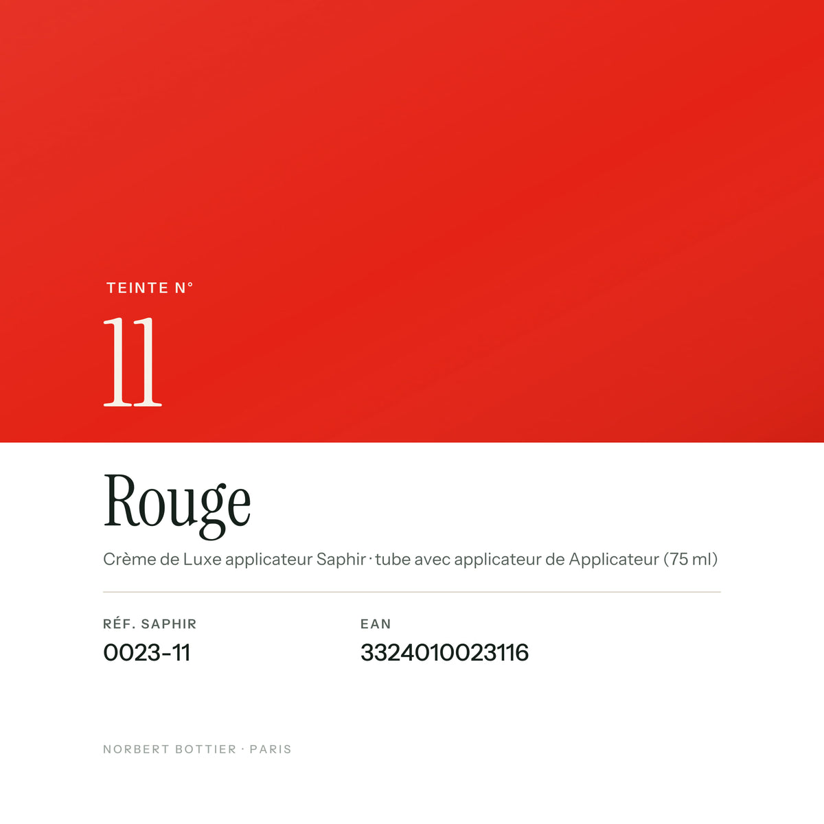 Teinte Rouge n° 11 de la Crème de Luxe applicateur Saphir, réf. 0023-11, EAN 3324010023116