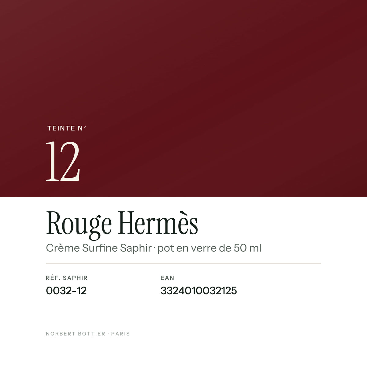 Teinte Rouge Hermès n° 12 de la Crème Surfine Saphir, réf. 0032-12, EAN 3324010032125